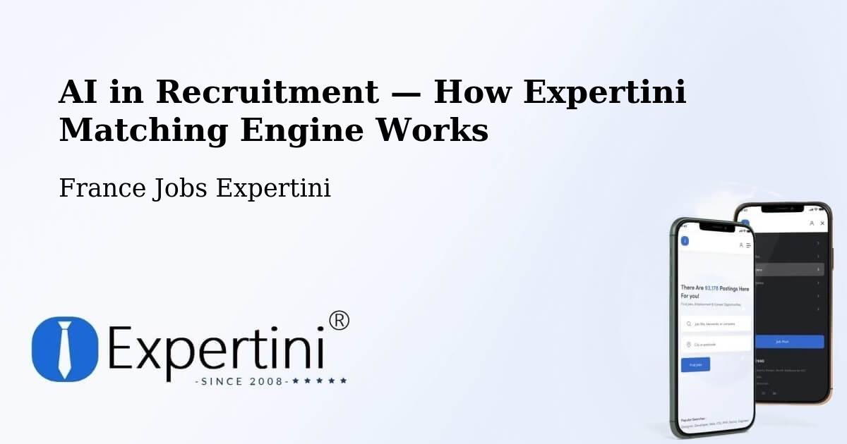 AI in Recruitment — How Expertini Matching Engine Works Toulouges — France — Expertini