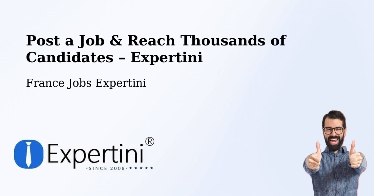 Post a Job in Toulouges – Hire the Right Talent - Toulouges, France Jobs Expertini