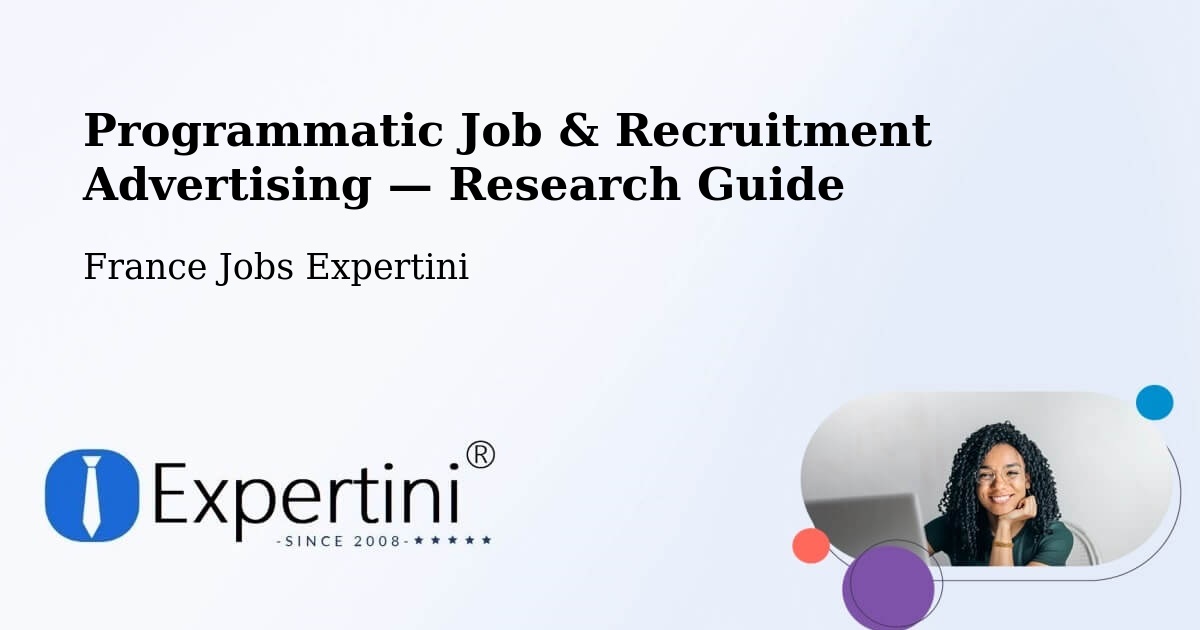 Programmatic Job & Recruitment Advertising — Research Guide – Toulouges