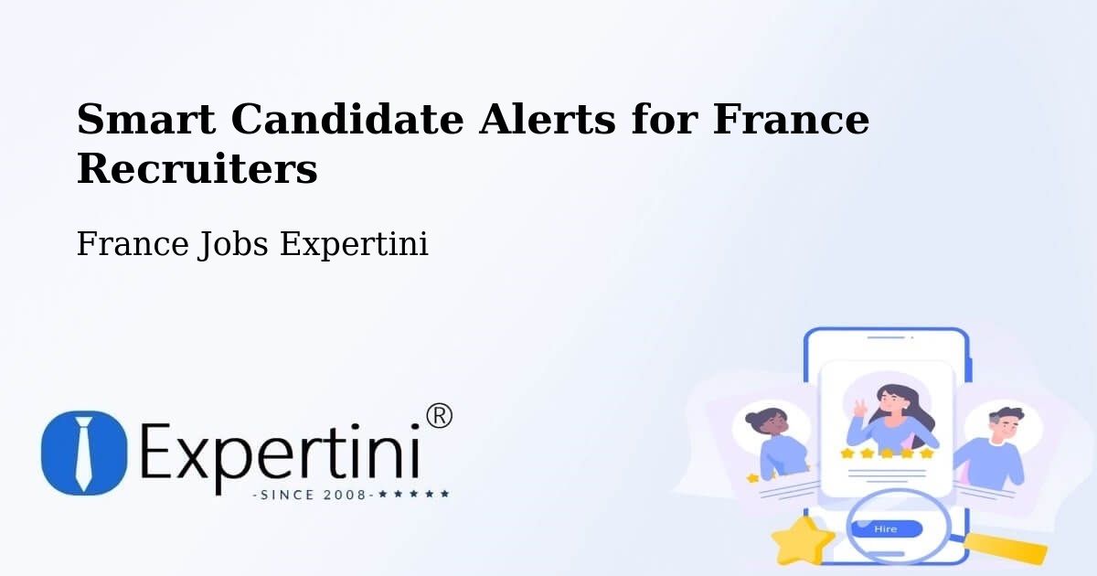 Recruiter Candidate Alerts – Toulouges - France Jobs Expertini