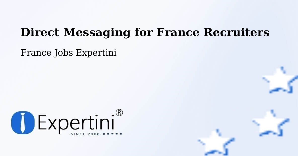 Recruiter Direct Messaging – Toulouges - France Jobs Expertini