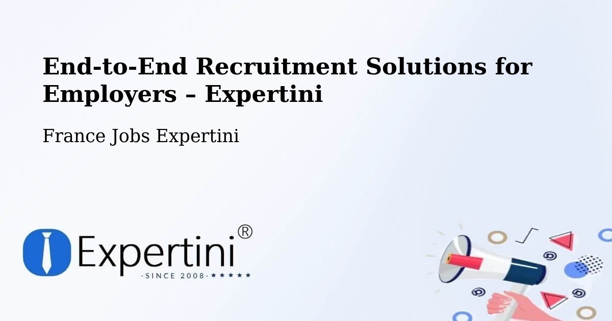 Recruitment Solutions for Employers – Toulouges - Toulouges, France Jobs Expertini
