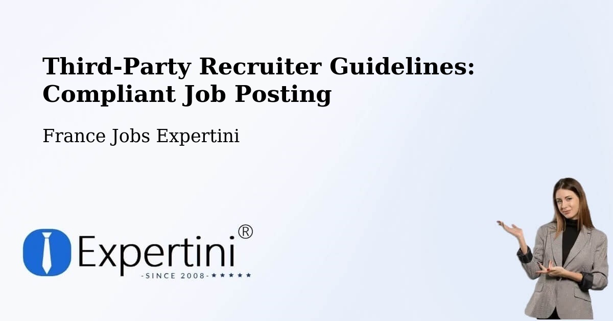 Third-Party Recruiter Compliance Guidelines – Toulouges - France Jobs Expertini