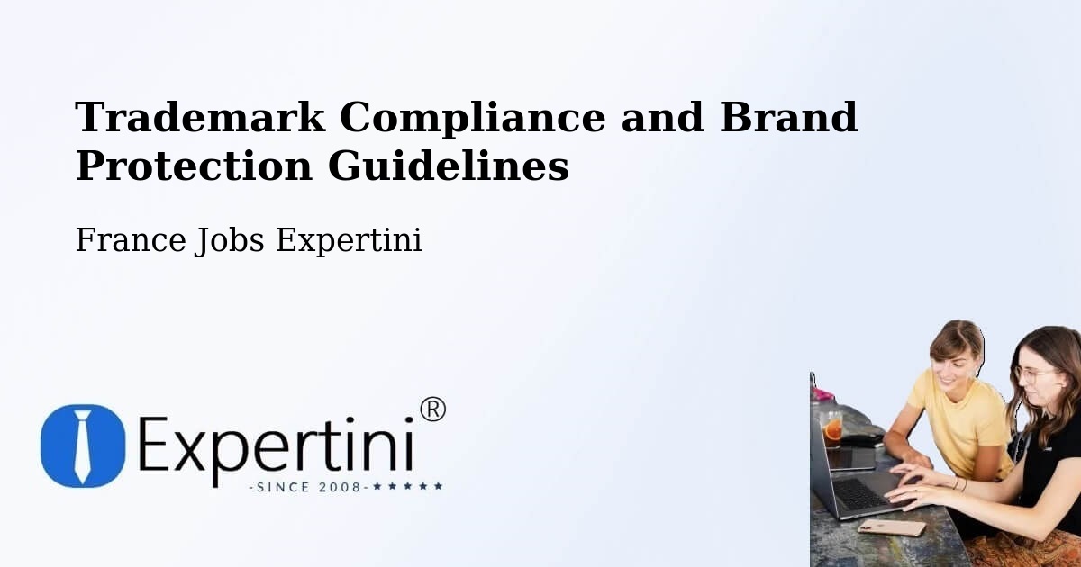 Trademark & Brand Protection Guidelines – Toulouges - France Jobs Expertini